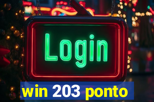 win 203 ponto